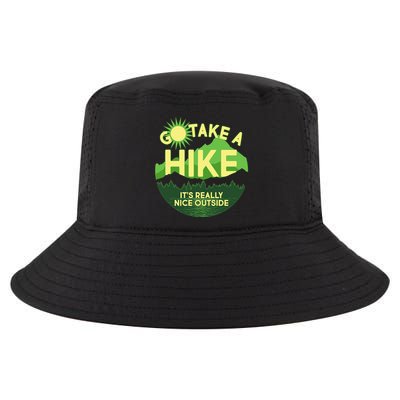 Go Take A Hike It's Really Nice Outside Cool Comfort Performance Bucket Hat