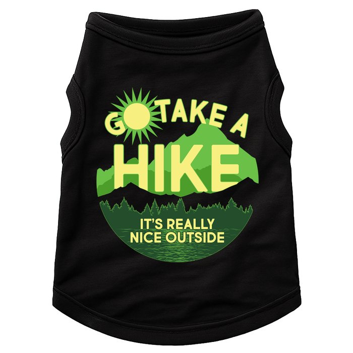 Go Take A Hike It's Really Nice Outside Doggie Tank