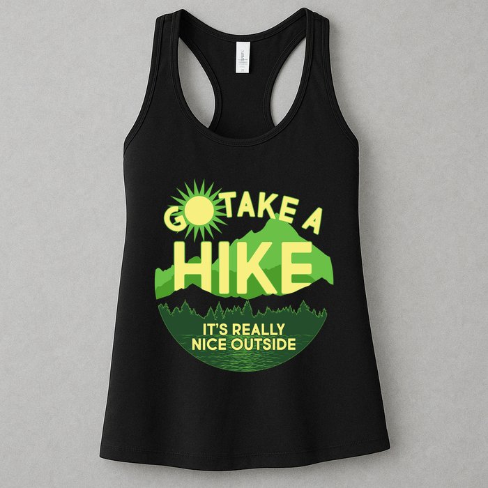 Go Take A Hike It's Really Nice Outside Womens Tank Top