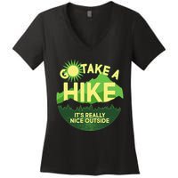 Go Take A Hike It's Really Nice Outside Women's V-Neck T-Shirt
