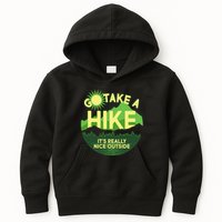 Go Take A Hike It's Really Nice Outside Kids Hoodie