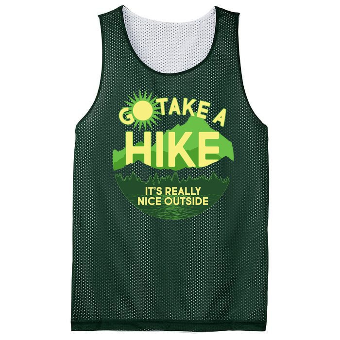 Go Take A Hike It's Really Nice Outside Mesh Reversible Basketball Jersey Tank