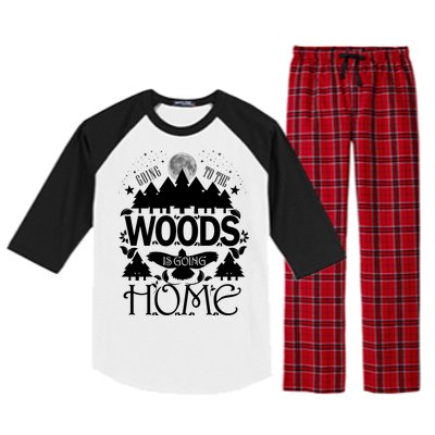 Go To The Woods Is Going Home Raglan Sleeve Pajama Set