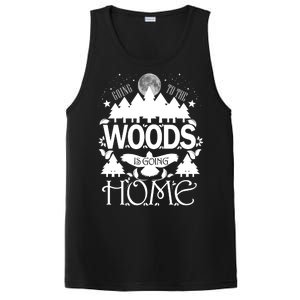 Go To The Woods Is Going Home PosiCharge Competitor Tank