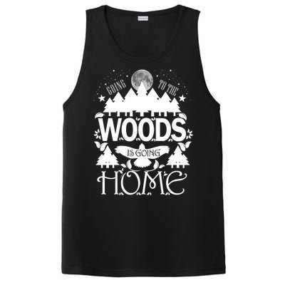 Go To The Woods Is Going Home PosiCharge Competitor Tank