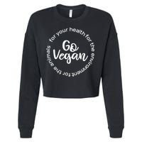 Go Vegan For Life Cropped Pullover Crew