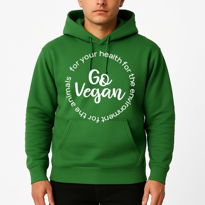 Go Vegan For Life Hoodie