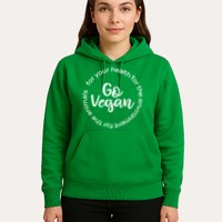 Go Vegan For Life Hoodie