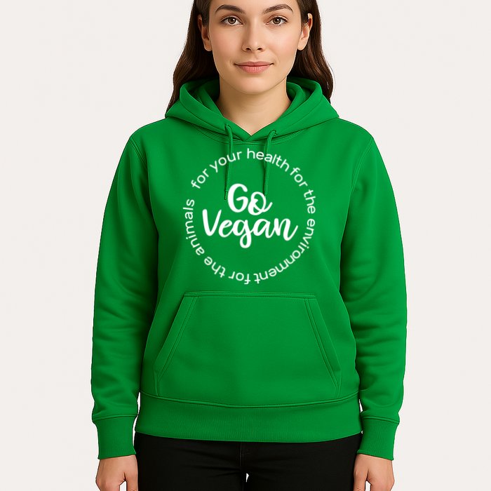 Go Vegan For Life Hoodie