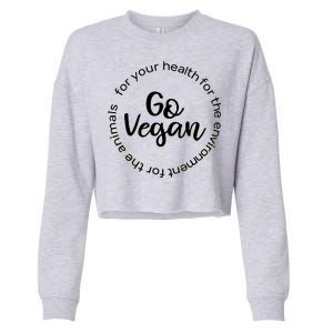 Go Vegan For Life Cropped Pullover Crew