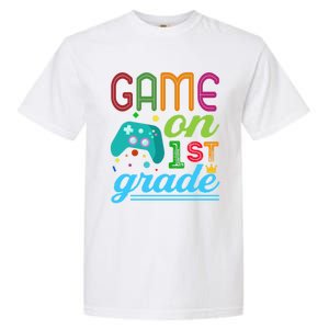 Game On 1St Grade First Video Controller Teacher Student Great Gift Garment-Dyed Heavyweight T-Shirt