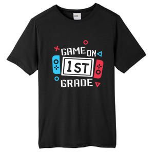 Game On 1St Grade Gift First Grade Back To School Gift Funny Gift Tall Fusion ChromaSoft Performance T-Shirt