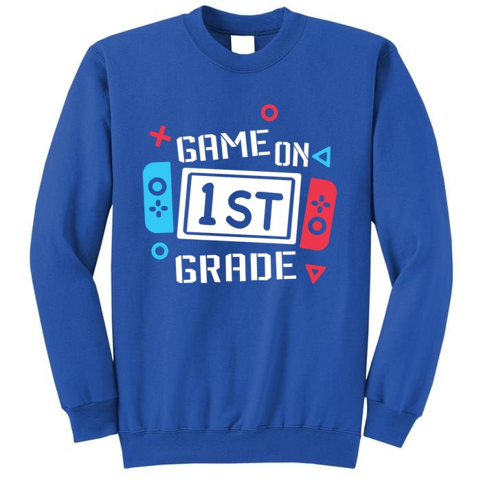 Game On 1St Grade Gift First Grade Back To School Gift Funny Gift Sweatshirt