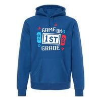 Game On 1St Grade Gift First Grade Back To School Gift Funny Gift Premium Hoodie