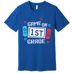 Game On 1St Grade Gift First Grade Back To School Gift Funny Gift Premium T-Shirt