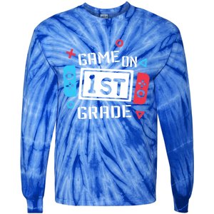 Game On 1St Grade Gift First Grade Back To School Gift Funny Gift Tie-Dye Long Sleeve Shirt