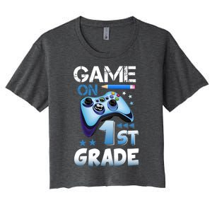 Game On 1St Grade First Day Gamer Back To School Funny Gift Women's Crop Top Tee