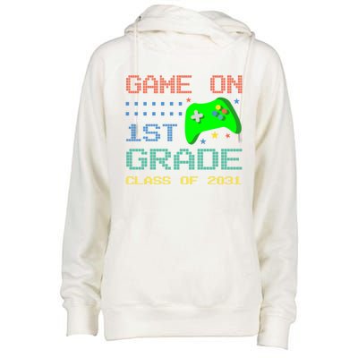 Game On 1St Grade Class Of 2031 Back To School Gifgift Womens Funnel Neck Pullover Hood