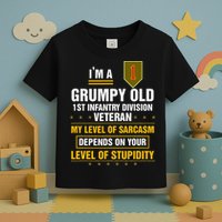 Grumpy Old 1st Infantry Division Veteran Father Day Toddler T-Shirt