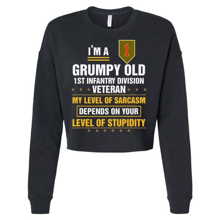 Grumpy Old 1st Infantry Division Veteran Father Day Cropped Pullover Crew
