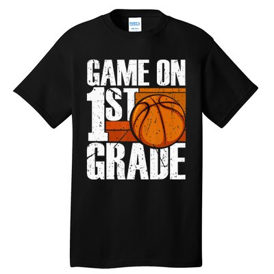 Game On 1st Grade Basketball Back To School First Grade Team Tall T-Shirt