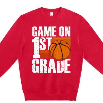 Game On 1st Grade Basketball Back To School First Grade Team Premium Crewneck Sweatshirt