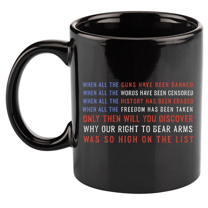 Gun Owner 2a Second Amendment Freedom Flag Quote 11oz C Handle Ceramic Mug