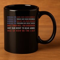 Gun Owner 2a Second Amendment Freedom Flag Quote 11oz C Handle Ceramic Mug