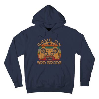 Game On 3rd Grade First Day Gamer Gift Back To School Tall Hoodie