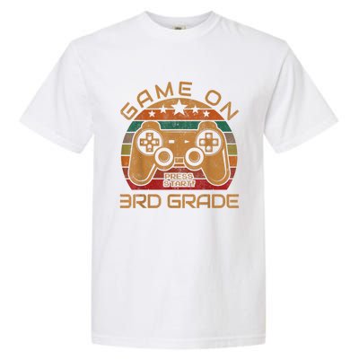 Game On 3rd Grade First Day Gamer Gift Back To School Garment-Dyed Heavyweight T-Shirt