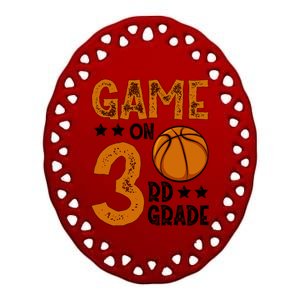 Game On 3Rd Grade Basketball Funny Back To School Great Gift Ceramic Oval Ornament