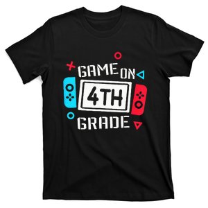 Game On 4th Grade Fourth Grade Back To School T-Shirt