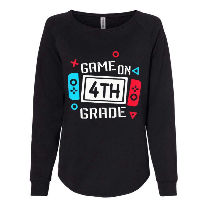 Game On 4th Grade Fourth Grade Back To School Womens California Wash Sweatshirt