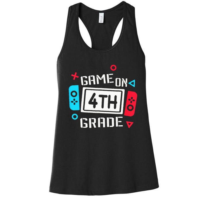 Game On 4th Grade Fourth Grade Back To School Women's Racerback Tank