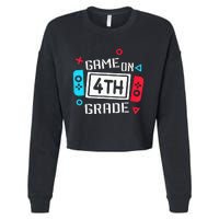 Game On 4th Grade Fourth Grade Back To School Cropped Pullover Crew