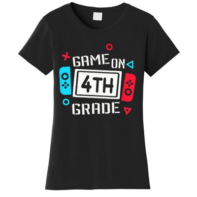 Game On 4th Grade Fourth Grade Back To School Women's T-Shirt