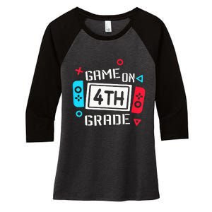 Game On 4th Grade Fourth Grade Back To School Women's Tri-Blend 3/4-Sleeve Raglan Shirt