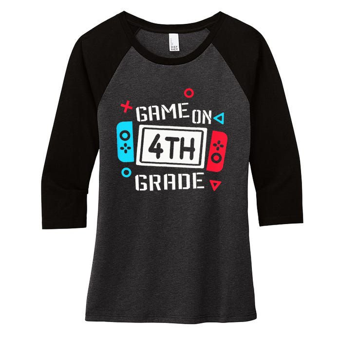 Game On 4th Grade Fourth Grade Back To School Women's Tri-Blend 3/4-Sleeve Raglan Shirt