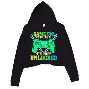 Game On 4Th Grade Unlocked Video Game Lover 100Th Days Gift Crop Fleece Hoodie