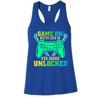 Game On 4Th Grade Unlocked Video Game Lover 100Th Days Gift Women's Racerback Tank