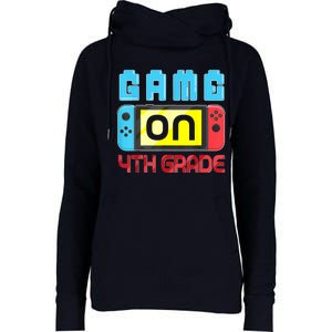 Game On 4th Grade Gaming Gamer Back To School Student Kids Womens Funnel Neck Pullover Hood