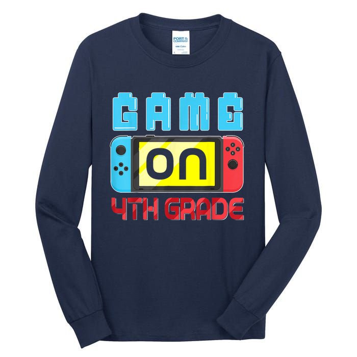 Game On 4th Grade Gaming Gamer Back To School Student Kids Tall Long Sleeve T-Shirt