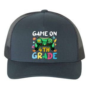 Game On 4Th Grade Back To School Gamer Gaming Gamer Gift Yupoong Adult 5-Panel Trucker Hat