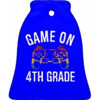 Game On 4Th Grade Funny Back To School First Day Of Sc Gift Ceramic Bell Ornament