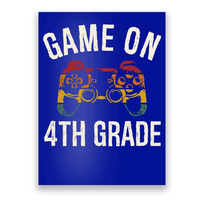 Game On 4Th Grade Funny Back To School First Day Of Sc Gift Poster