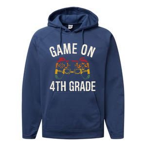 Game On 4Th Grade Funny Back To School First Day Of Sc Gift Performance Fleece Hoodie