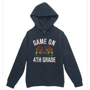 Game On 4Th Grade Funny Back To School First Day Of Sc Gift Urban Pullover Hoodie