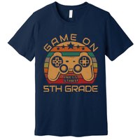 Game On 5th Grade First Day Gamer Gift Back to School Premium T-Shirt