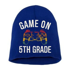 Game On 5Th Grade Funny Back To School First Day Of Sc Great Gift Short Acrylic Beanie