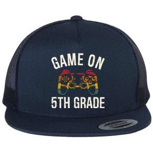 Game On 5Th Grade Funny Back To School First Day Of Sc Great Gift Flat Bill Trucker Hat